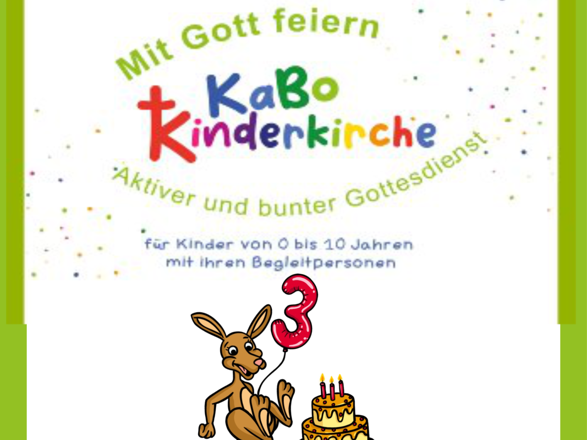 Kängu mit Gott feiern Kängu 3.Geburtstag